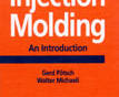 Injection Molding - An Introduction
