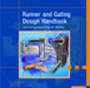 Runner and Gating Design Handbook: Tools for Successful Injection Molding