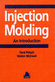 Injection Molding - An Introduction