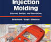 Successful Injection Molding: Process, Design, and Simulation