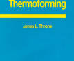 Understanding Thermoforming