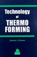 Technology Of Thermoforming