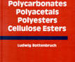 Engineering Thermoplastics: Polycarbonates, Polyacetals, Polyesters