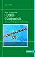 How to Improve Rubber Compounds