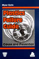 Plastics Failure Guide: Cause and Prevention