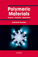 Polymeric Materials: Structure - Properties - Applications