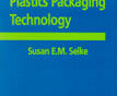 Understanding Plastics Packaging Technology