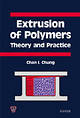 Extrusion of Polymers - Theory and Practice