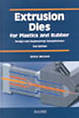 Extrusion Dies for Plastics and Rubber