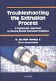 Troubleshooting the Extrusion Process