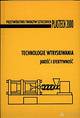 Technologie Wtryskiwania. Jakość i Efektywność (Nakład Wyczerpany)