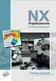 NX Projektowanie Form Wtryskowych